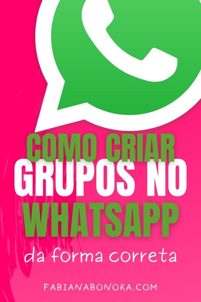 Como criar um Grupo no Whatsapp